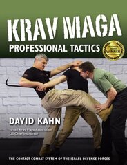 Krav Maga Professional Tactics: The Contact Combat System of the Israeli Martial Arts kaina ir informacija | Knygos apie sveiką gyvenseną ir mitybą | pigu.lt
