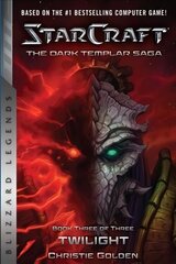 StarCraft: The Dark Templar Saga #3: Twilight kaina ir informacija | Fantastinės, mistinės knygos | pigu.lt