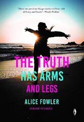 Truth Has Arms and Legs kaina ir informacija | Fantastinės, mistinės knygos | pigu.lt