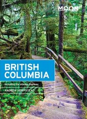 Moon British Columbia (Eleventh Edition): Including the Alaska Highway цена и информация | Путеводители, путешествия | pigu.lt