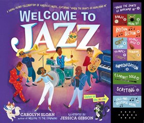 Welcome to Jazz: A Swing-Along Celebration of America's Music, Featuring When the Saints Go Marching In цена и информация | Книги для подростков и молодежи | pigu.lt