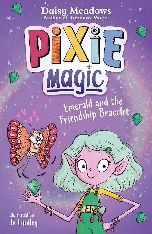 Pixie Magic: Emerald and the Friendship Bracelet: Book 1 цена и информация | Knygos paaugliams ir jaunimui | pigu.lt
