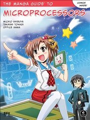 Manga Guide To Microprocessors kaina ir informacija | Ekonomikos knygos | pigu.lt