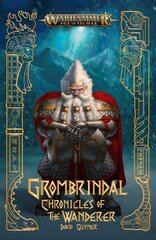Grombrindal: Chronicles of the Wanderer kaina ir informacija | Fantastinės, mistinės knygos | pigu.lt