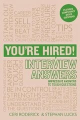 You're Hired! Interview Answers: Brilliant Answers to Tough Interview Questions цена и информация | Самоучители | pigu.lt