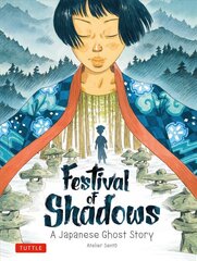 Festival of Shadows: A Japanese Ghost Story цена и информация | Книги для подростков и молодежи | pigu.lt