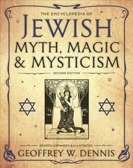 Encyclopedia of Jewish Myth, Magic and Mysticism: Second Edition 2nd edition kaina ir informacija | Dvasinės knygos | pigu.lt