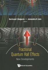 Fractional Quantum Hall Effects: New Developments kaina ir informacija | Ekonomikos knygos | pigu.lt