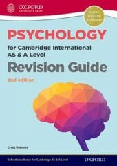 Psychology for Cambridge International AS and A Level Revision Guide 2nd Revised edition kaina ir informacija | Socialinių mokslų knygos | pigu.lt