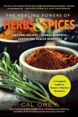 Healing Powers Of Herbs And Spices: A Complete Guide to Nature's Timeless Treasures цена и информация | Самоучители | pigu.lt