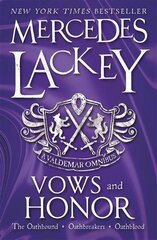 Vows & Honor: A Valdemar Omnibus цена и информация | Fantastinės, mistinės knygos | pigu.lt
