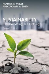 Sustainability: If It's Everything, Is It Nothing? 2nd edition kaina ir informacija | Socialinių mokslų knygos | pigu.lt