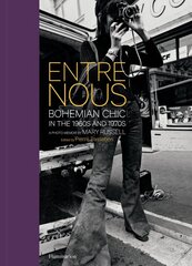 Entre Nous: Bohemian Chic in the 1960s and 1970s: A Photo Memoir by Mary Russell kaina ir informacija | Fotografijos knygos | pigu.lt