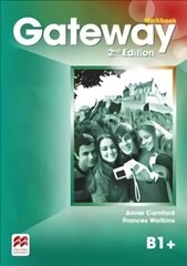 Gateway 2nd edition B1plus Workbook 2nd edition kaina ir informacija | Knygos paaugliams ir jaunimui | pigu.lt