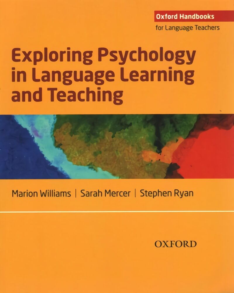 Exploring Psychology in Language Learning and Teaching kaina ir informacija | Užsienio kalbos mokomoji medžiaga | pigu.lt