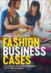 Fashion Business Cases: A Student Guide to Learning with Case Studies kaina ir informacija | Ekonomikos knygos | pigu.lt