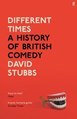 Different Times: A History of British Comedy Main цена и информация | Фантастика, фэнтези | pigu.lt
