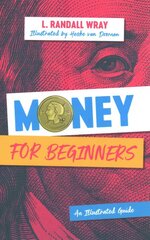 Money for Beginners: An Illustrated Guide kaina ir informacija | Ekonomikos knygos | pigu.lt