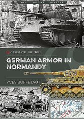 German Armor in Normandy kaina ir informacija | Istorinės knygos | pigu.lt