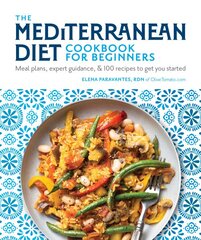 Mediterranean Diet Cookbook for Beginners: Meal Plans, Expert Guidance, and 100 Recipes to Get You Started цена и информация | Книги рецептов | pigu.lt
