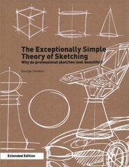 Exceptionally Simple Theory of Sketching (Extended Edition) kaina ir informacija | Knygos apie meną | pigu.lt