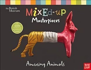 British Museum: Mixed-Up Masterpieces, Amusing Animals kaina ir informacija | Knygos mažiesiems | pigu.lt
