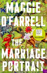 Marriage Portrait: the Instant Sunday Times Bestseller, Shortlisted for the Women's Prize for Fiction 2023 цена и информация | Fantastinės, mistinės knygos | pigu.lt