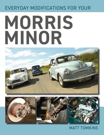 Everyday Modifications For Your Morris Minor цена и информация | Kelionių vadovai, aprašymai | pigu.lt