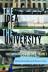 Idea of the University: Contemporary Perspectives New edition kaina ir informacija | Socialinių mokslų knygos | pigu.lt