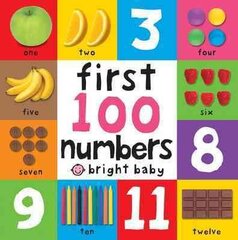 First 100 Numbers: First 100 Board Book цена и информация | Книги для самых маленьких | pigu.lt