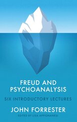 Freud and Psychoanalysis: Six Introductory Lectures kaina ir informacija | Socialinių mokslų knygos | pigu.lt