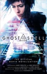 Ghost in the Shell: The Official Movie Novelization цена и информация | Fantastinės, mistinės knygos | pigu.lt