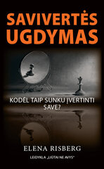 Savivertės ugdymas: kodėl taip sunku įvertinti save? цена и информация | Самоучители | pigu.lt