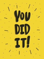 You Did It!: Winning Quotes and Affirmations for Celebration, Motivation and Congratulation цена и информация | Самоучители | pigu.lt