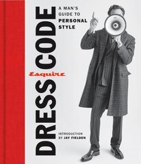 Esquire Dress Code: A Man's Guide to Personal Style kaina ir informacija | Saviugdos knygos | pigu.lt