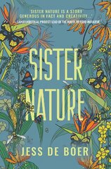 Sister Nature: The Education of an Optimistic Beekeeper цена и информация | Книги по социальным наукам | pigu.lt