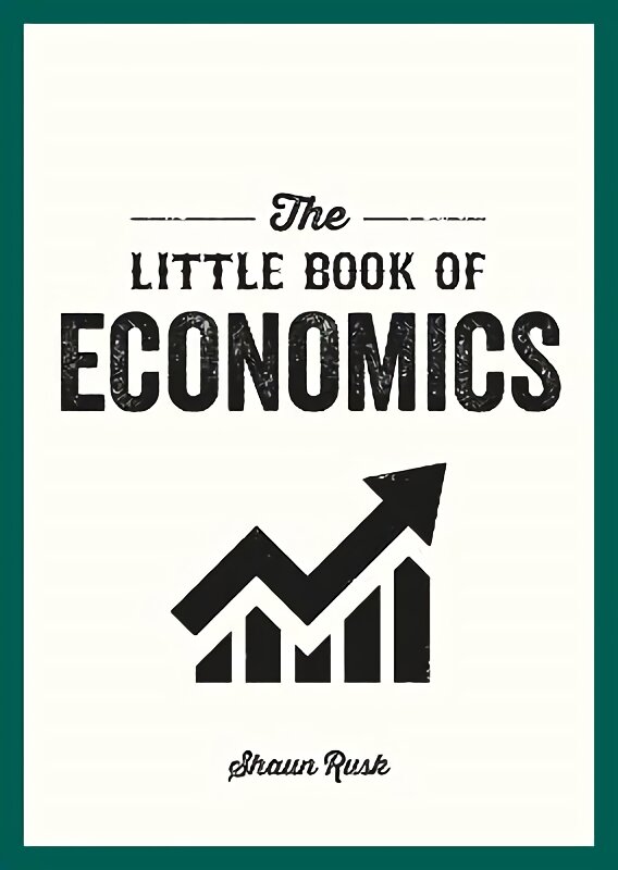 Little Book of Economics: A Pocket Guide to the Key Concepts, Theories and Thinkers You Need to Know цена и информация | Ekonomikos knygos | pigu.lt