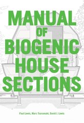 Manual of Biogenic House Sections: Materials and Carbon цена и информация | Книги по архитектуре | pigu.lt