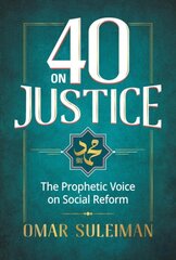 40 on Justice: The Prophetic Voice on Social Reform цена и информация | Духовная литература | pigu.lt