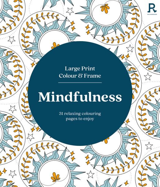 Large Print Colour & Frame - Mindfulness (Colouring Book for Adults) цена и информация | Knygos apie sveiką gyvenseną ir mitybą | pigu.lt