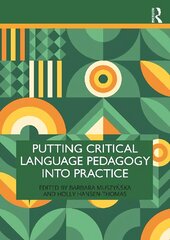 Putting Critical Language Pedagogy into Practice цена и информация | Книги по социальным наукам | pigu.lt