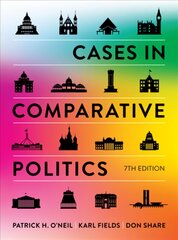 Cases in Comparative Politics Seventh Edition kaina ir informacija | Socialinių mokslų knygos | pigu.lt