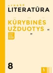 Literatūra. Kūrybinės užduotys 8 klasei, serija Atrask цена и информация | Рабочие тетради | pigu.lt