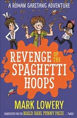 Revenge of the Spaghetti Hoops цена и информация | Книги для подростков и молодежи | pigu.lt