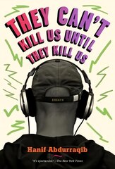 They Can't Kill Us Until They Kill Us: Essays kaina ir informacija | Socialinių mokslų knygos | pigu.lt