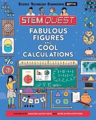 Fabulous Figures and Cool Calculations: Packed with amazing maths facts and over 30 fun experiments kaina ir informacija | Knygos paaugliams ir jaunimui | pigu.lt