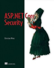 ASP.NET Core Security kaina ir informacija | Ekonomikos knygos | pigu.lt