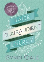 Raise Clairaudient Energy цена и информация | Самоучители | pigu.lt