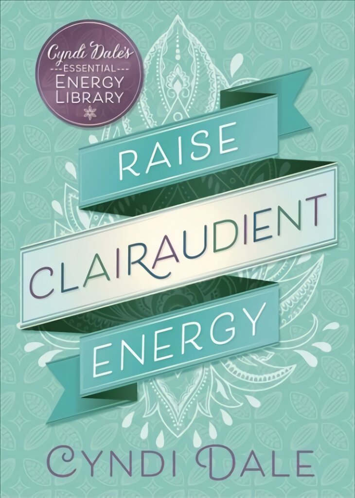 Raise Clairaudient Energy цена и информация | Saviugdos knygos | pigu.lt