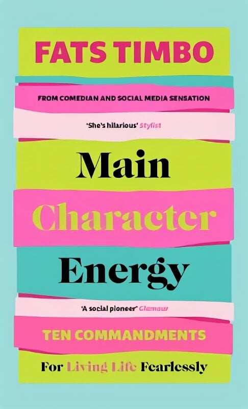 Main Character Energy: An Empowering Guide From TikTok Megastar Fats Timbo kaina ir informacija | Saviugdos knygos | pigu.lt